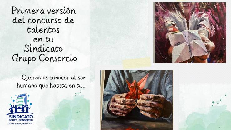  1a versión de Concursos de Talentos en TU SINDICATO GRUPO CONSORCIO